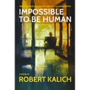 Impossible to be Human